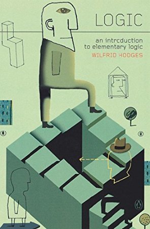 Wilfrid Hodges. “An introduction to elementary logic” - 2001 год