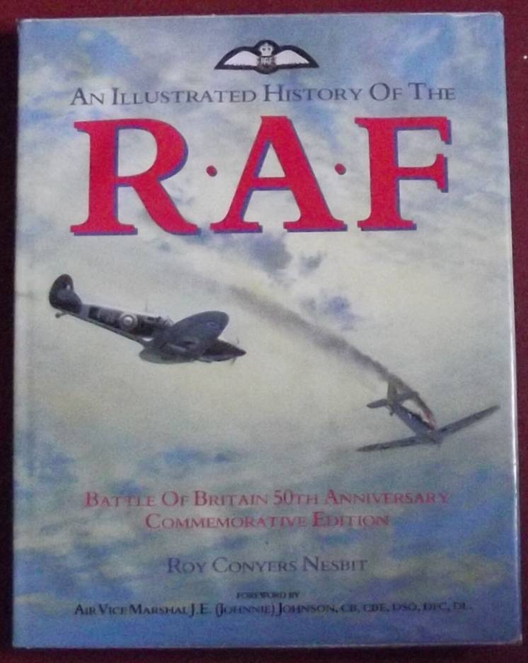 Книга : An illustrated History of the RAF - Roy Conyers Nesbit