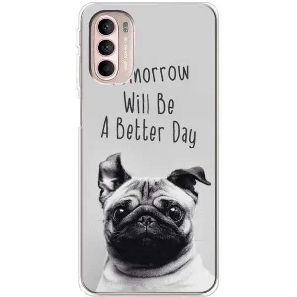 Чохол Boxface для Motorola G31/G41 Tomorrow Will Be A Better Day