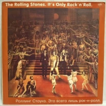 The Rolling Stones - It's Only Rock 'N' Roll - 1974. (LP). 12. Vinyl. Пластинка. AnTrop. Rare.