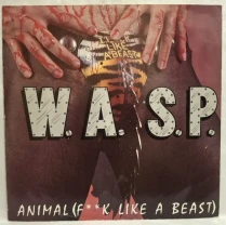 W.A.S.P. - Animal. Fuck Like A Beast - 1984. (EP). 12. Vinyl. Пластинка. UK.